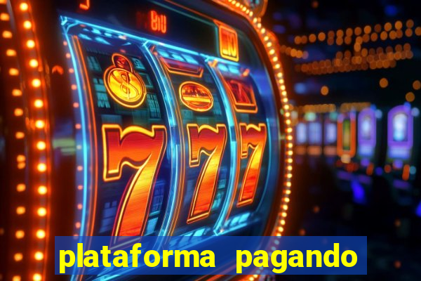 plataforma pagando fortune tiger